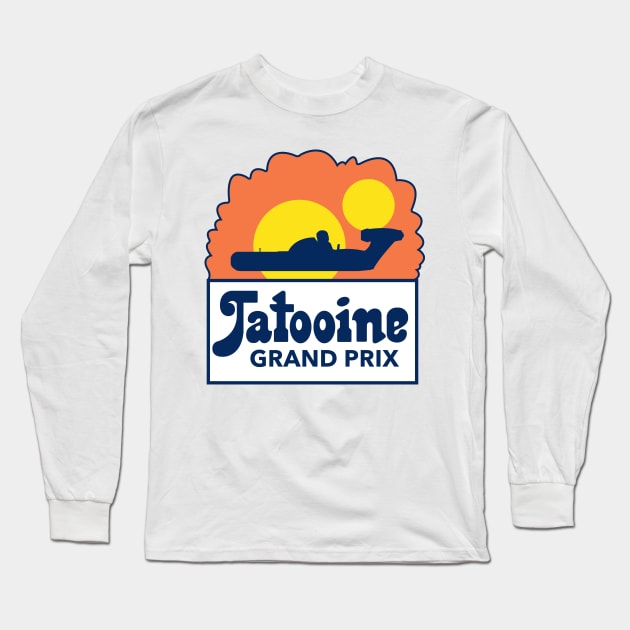 Tatooine Grand Prix Long Sleeve T-Shirt by DesignWise